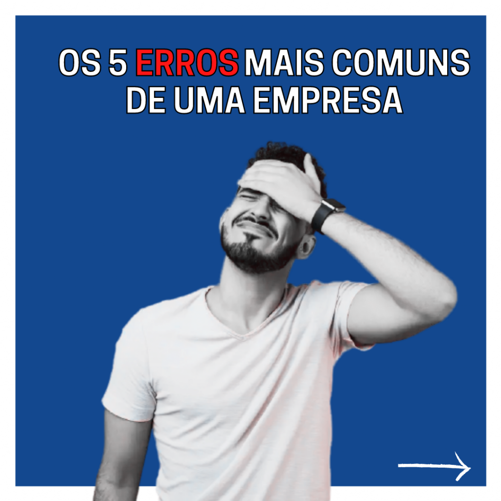 5 ERROS MAIS COMUNS