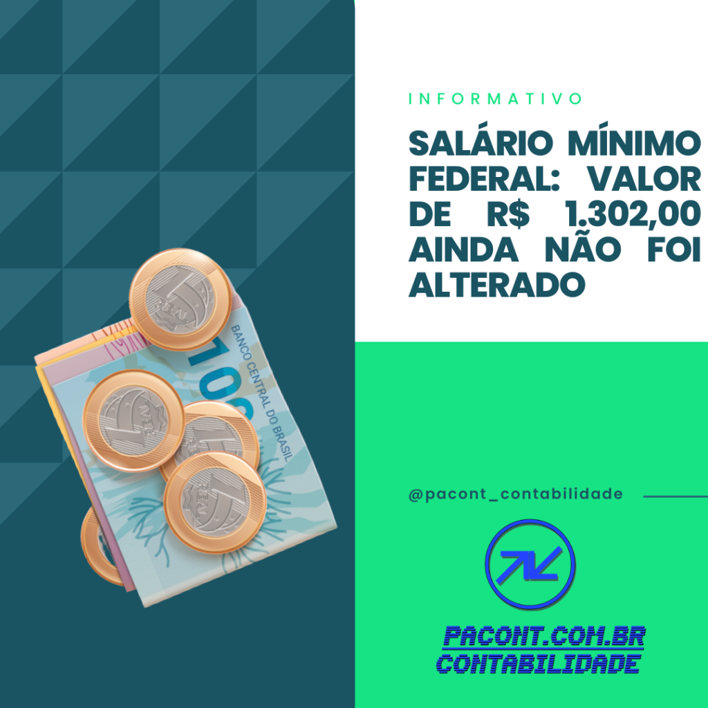 Salário mínimo federal: Valor de R$ 1.302,00 ainda não foi alterado - Pacont